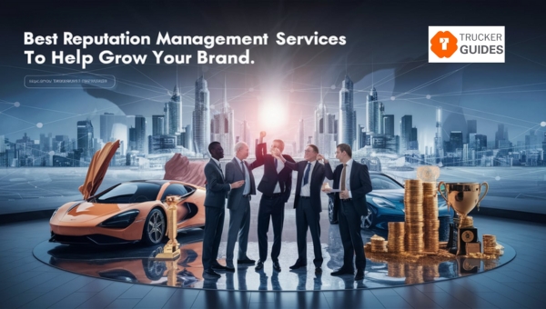 Best Reputation Management Services to Help Grow Your Brand