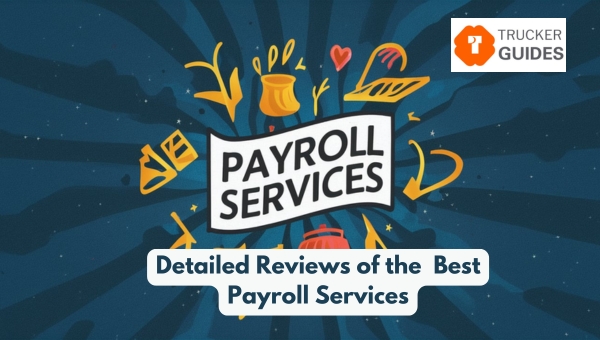 Detailed Reviews of the 8 Best Payroll Services