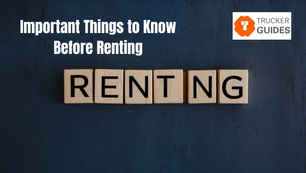 Important Things to Know Before Renting